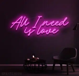 All I Need Is Love Neon Sign