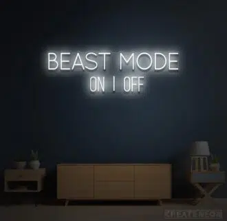 Alternative view of Beast Mode On | Off Sign