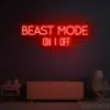 Beast Mode On | Off Sign