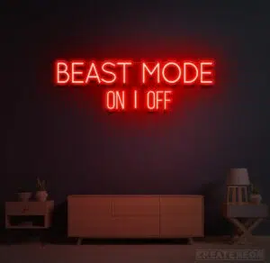 Beast Mode On | Off Sign