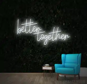 Alternative view of Better Together Neon LED Sign