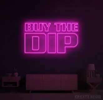 Alternative view of Buy The Dip Neon Sign