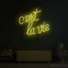 C'est La Vie Neon Sign