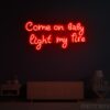 Come on Baby Light my Fire