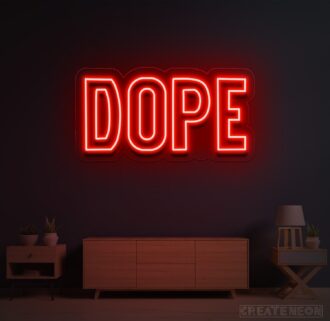 Dope Neon Sign