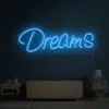 Dreams Neon Sign