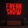 Freak Show Neon Sign