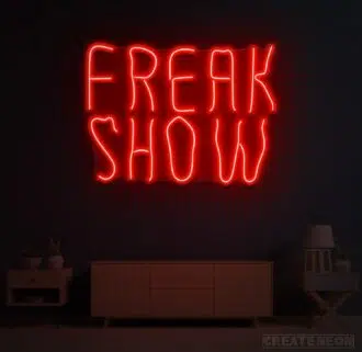 Freak Show Neon Sign
