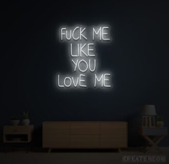 Alternative view of Fuck Me Like You Love Me