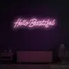 Hello Beautiful Neon Sign