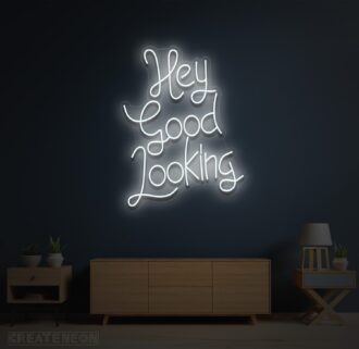 Alternative view of Hey Good Looking Neon