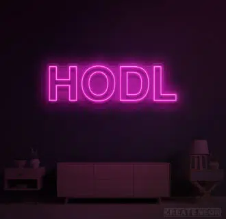 HODL Neon Sign