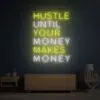 Hustle Until Your Money Makes Money