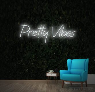 Pretty Vibes Neon Sign