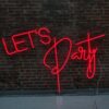 Lets Party Neon Sign